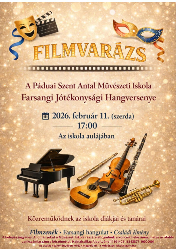 FILMVARÁZS - Farsangi Jótékonysági Hangverseny
